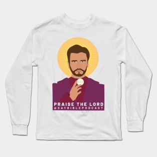 Praise the Lord Long Sleeve T-Shirt